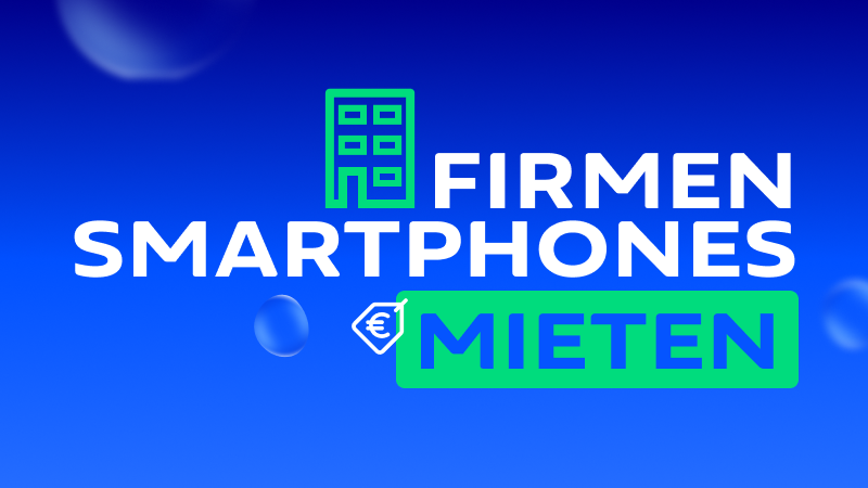 Grafik mit der Aufschrift „Firmensmartphones mieten“ sowie Gebäude‑ und Euro‑Symbol auf blauem Hintergrund.